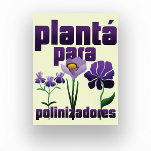 Plantá para polinizar